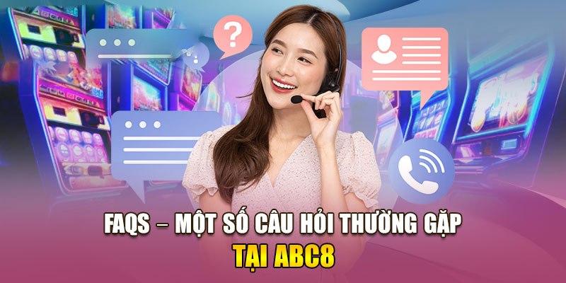 Câu hỏi thắc mắc về ABC8